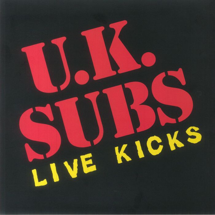 UK SUBS - Live Kicks