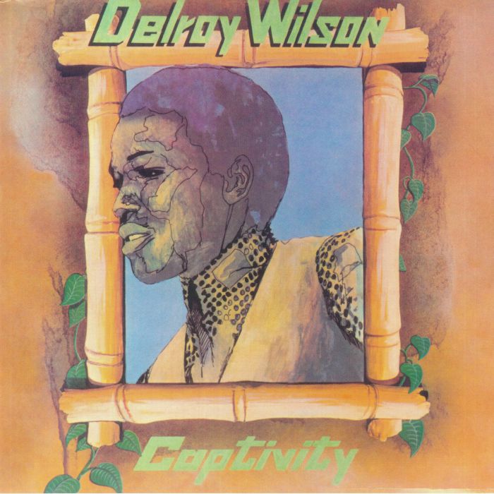 WILSON, Delroy - Captivity (reissue)