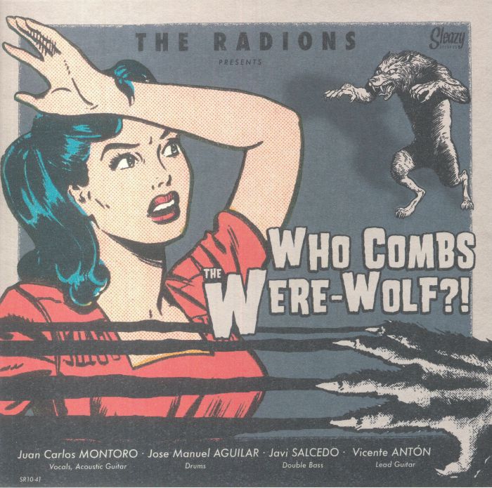 RADIONS, The - Who Combs The Were Wolf?!