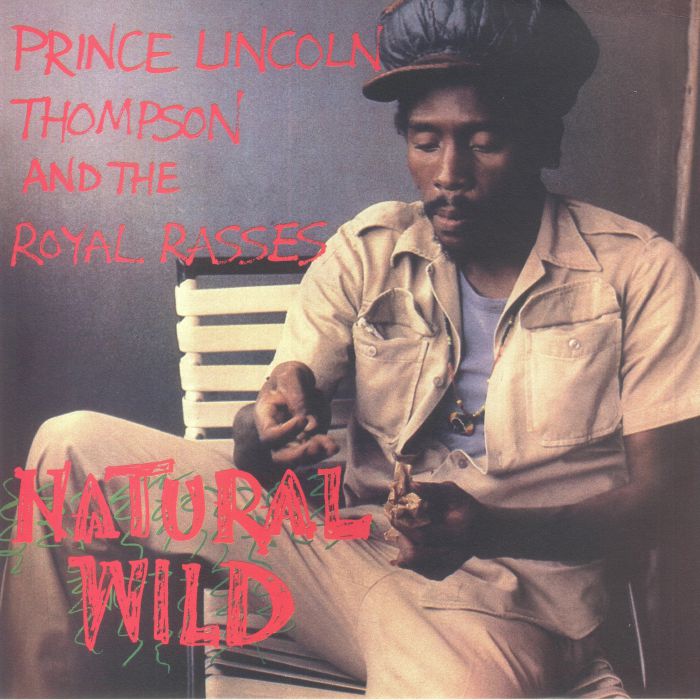 THOMPSON, Lincoln Prince/THE ROYAL RASSES - Natural Wild (reissue)