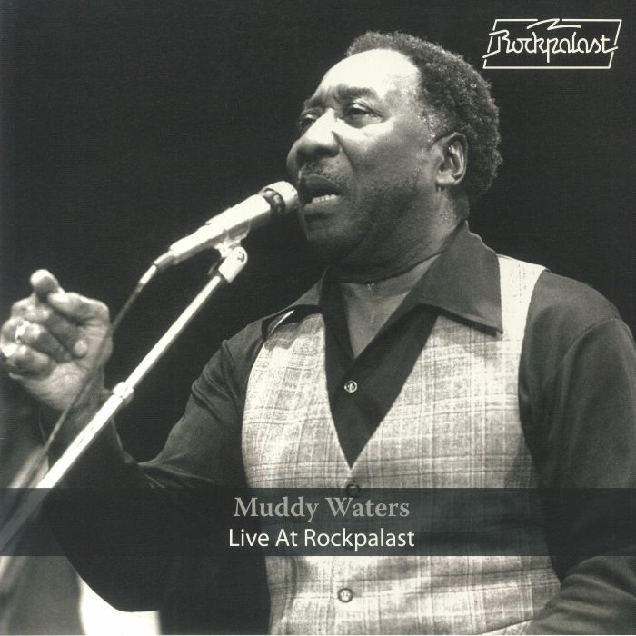 MUDDY WATERS - Live At Rockpalast