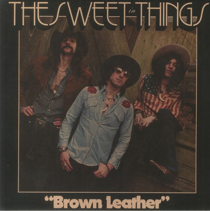 SWEET THINGS, The - Brown Leather