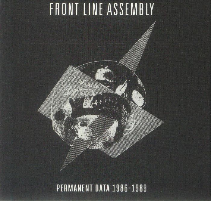 FRONT LINE ASSEMBLY - Permanent Data 1986-1989 (remastered)