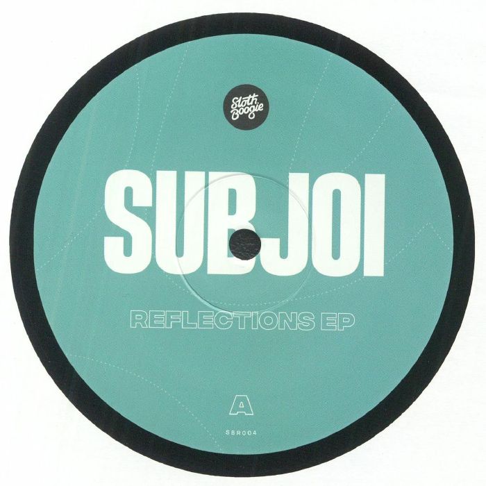 SUBJOI - Reflections EP