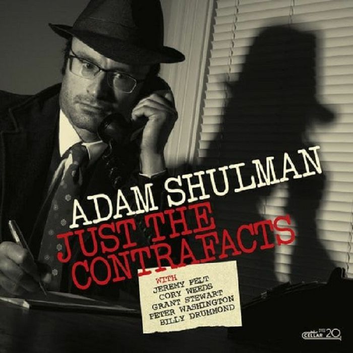 ADAM SHULMAN SEXTET - Just The Contrafacts