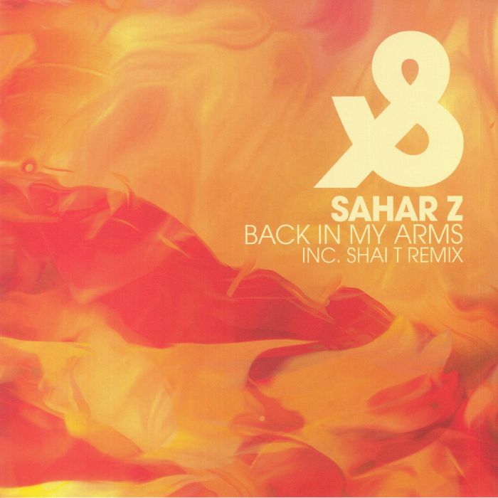 SAHAR Z - Back In My Arms