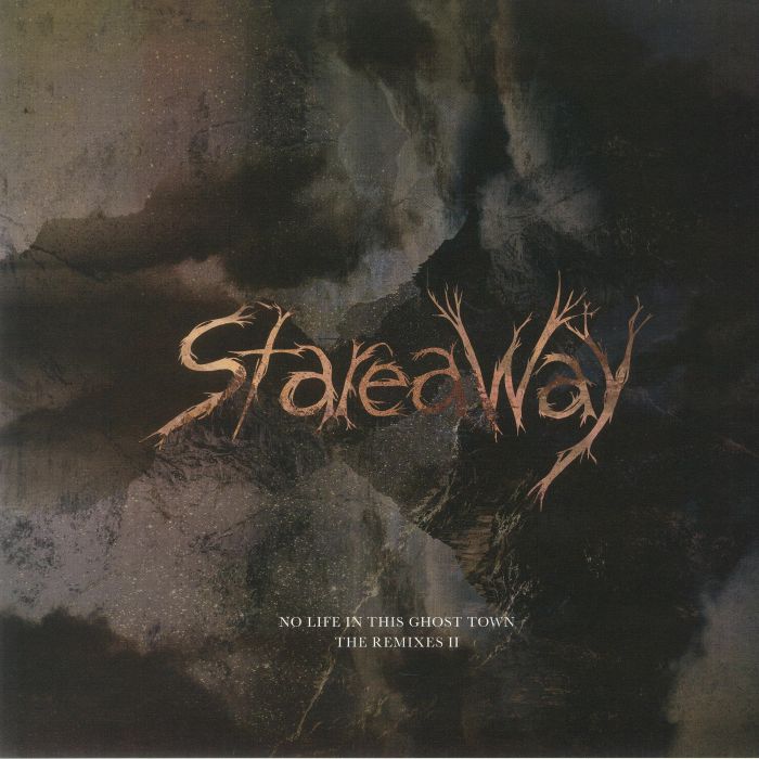Stareaway – No Life In This Ghost Town: The Remixes II vinyl cover