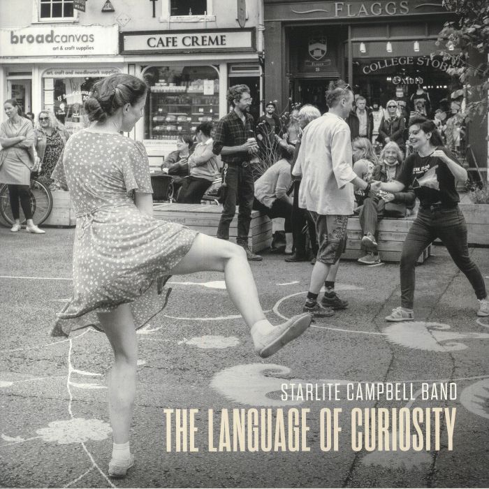 STARLITE CAMPBELL BAND - The Language Of Curiosity