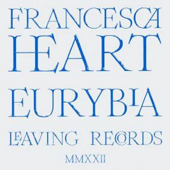HEART, Francesca - Eurybia