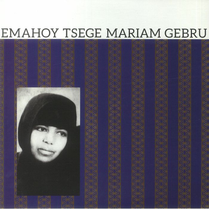 EMAHOY TSEGE MARIAM GEBRU - Emahoy Tsege Mariam Gebru (reissue)