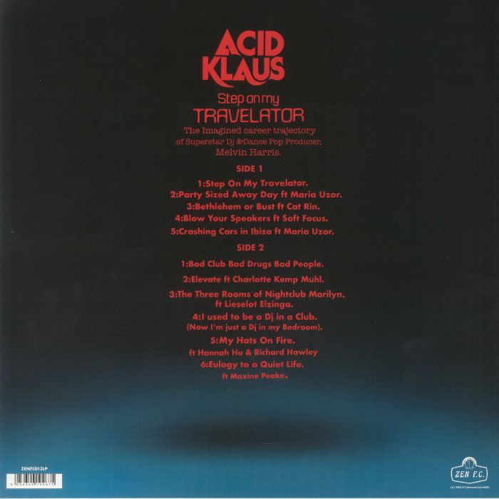 ACID KLAUS - Step On My Travelator: The Imagined Career Trajectory Of Superstar DJ & Dance Pop Producer Melvin Harris