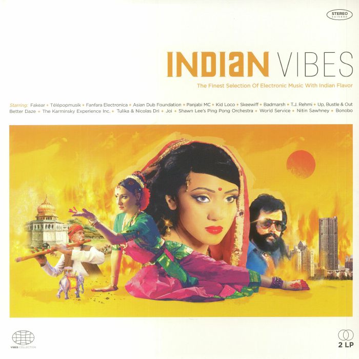 VARIOUS Indian Vibes The Finest Selection Of Electronic Music With
