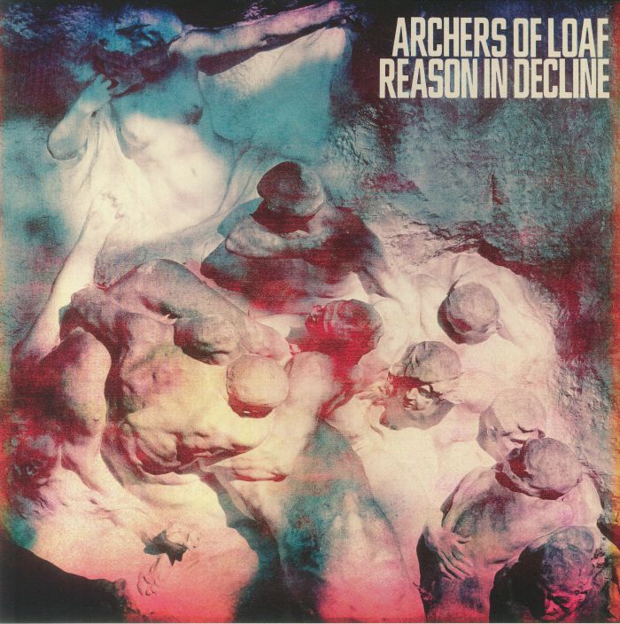 ARCHERS OF LOAF - Reason In Decline