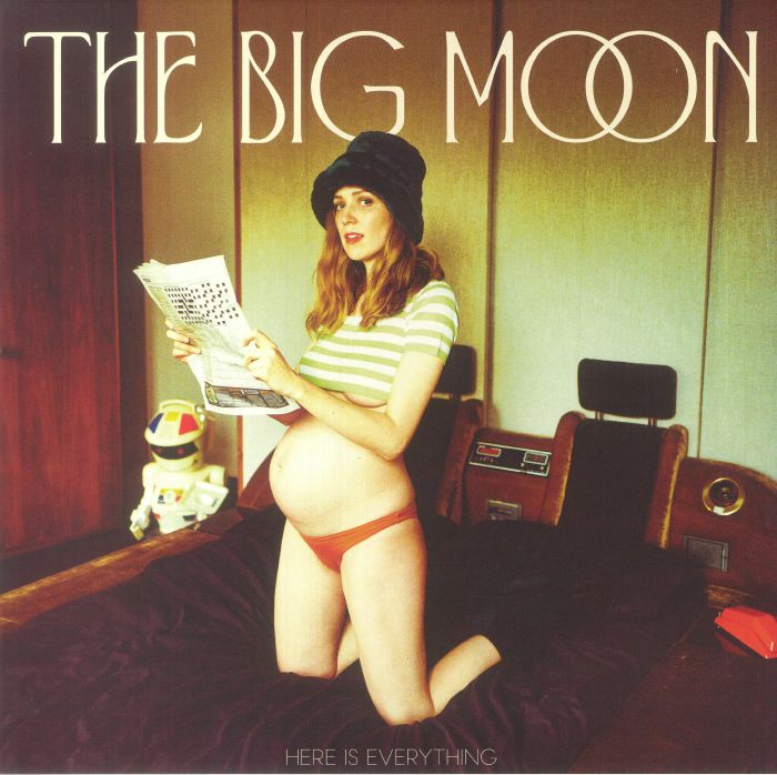 The Big Moon – Here Is Everything vinyl cover