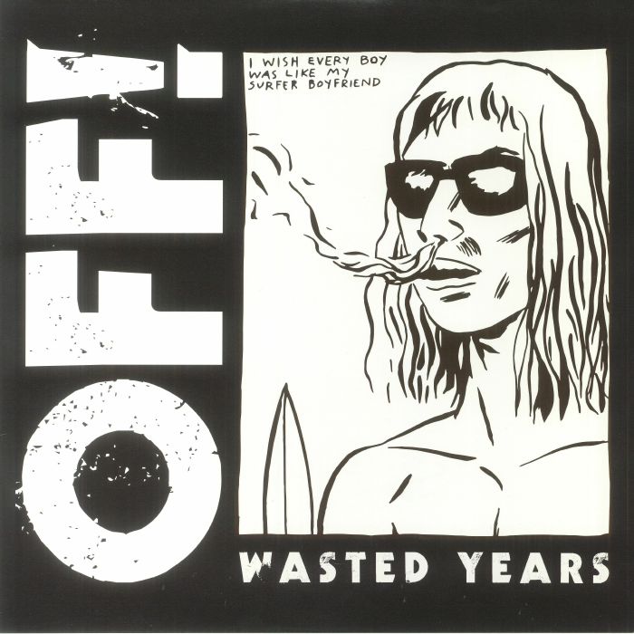 OFF! - Wasted Years (reissue)