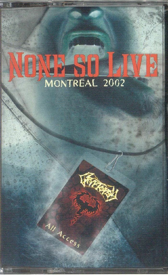 CRYPTOPSY - None So Live: Montreal 2002