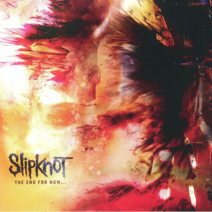 SLIPKNOT - The End So Far