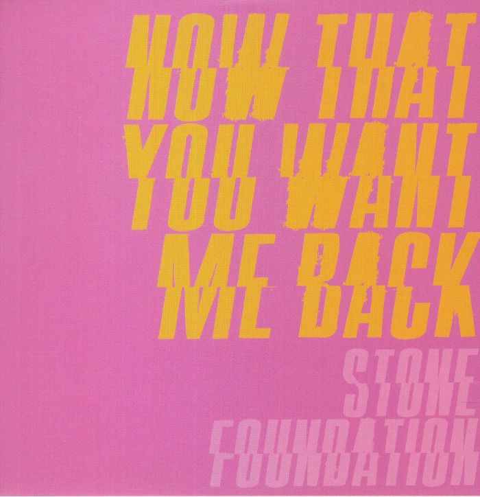 STONE FOUNDATION/MELBA MOORE - Now That You Want Me Back
