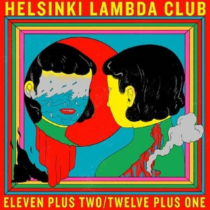 HELSINKI LAMBDA CLUB - Eleven Plus Two/Twelve Plus One