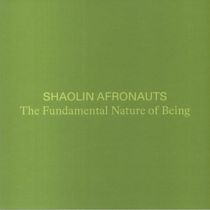 SHAOLIN AFRONAUTS, The - The Fundamental Nature Of Being