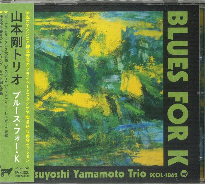 TSUYOSHI YAMAMOTO TRIO - Blues For K (Japanese Edition)