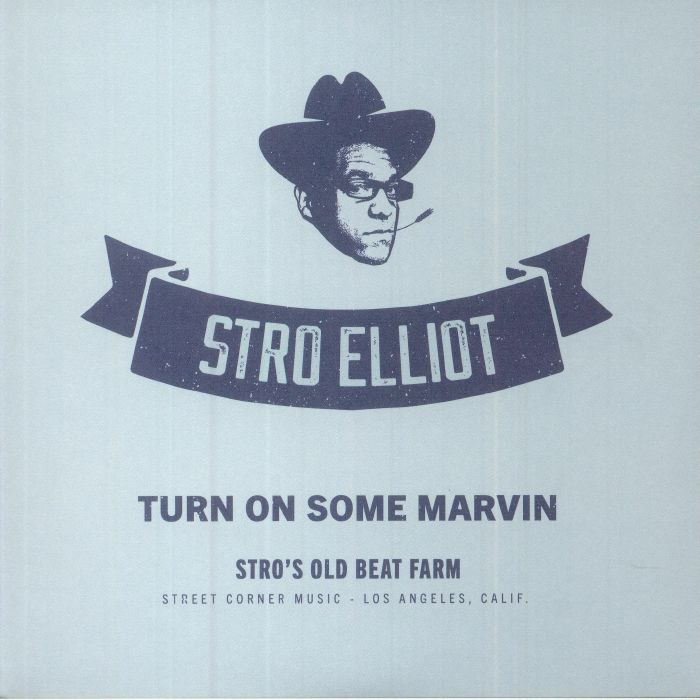 STRO ELLIOT - Turn On Some Marvin