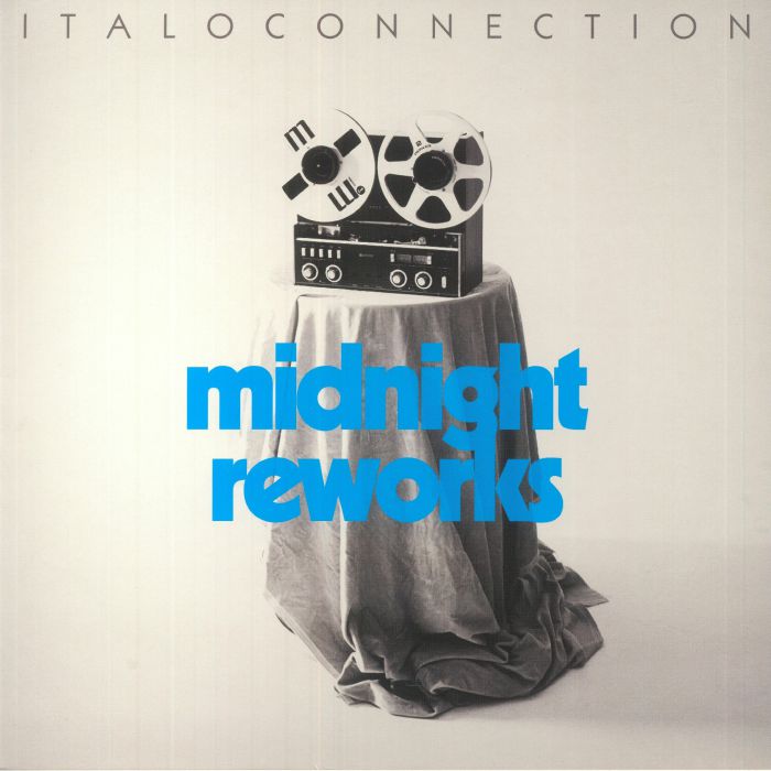 ITALOCONNECTION - Midnight Reworks