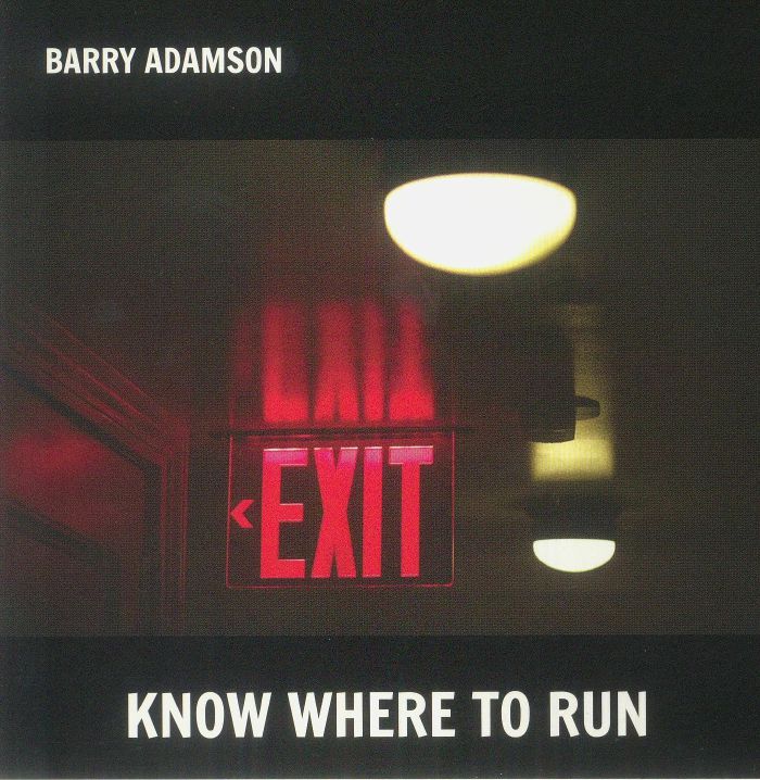 ADAMSON, Barry - Know Where To Run (reissue)
