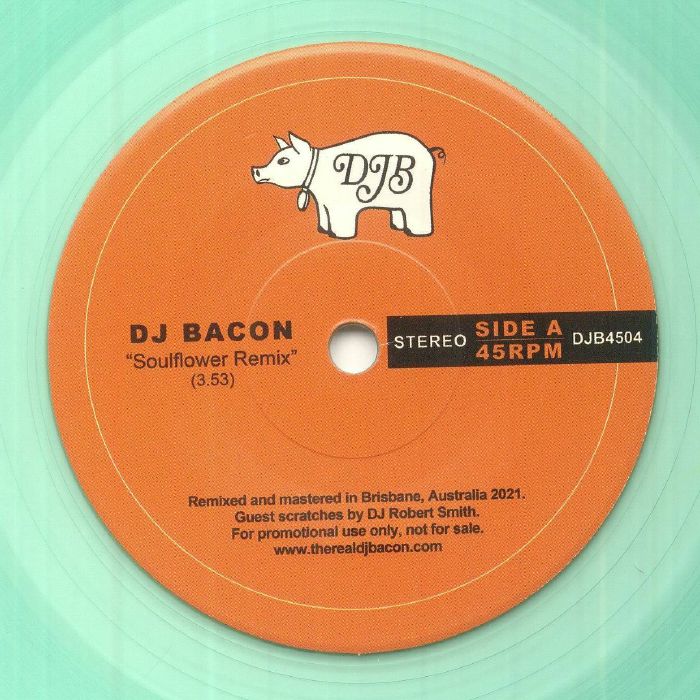 DJ BACON - Soulflower Remix (reissue)