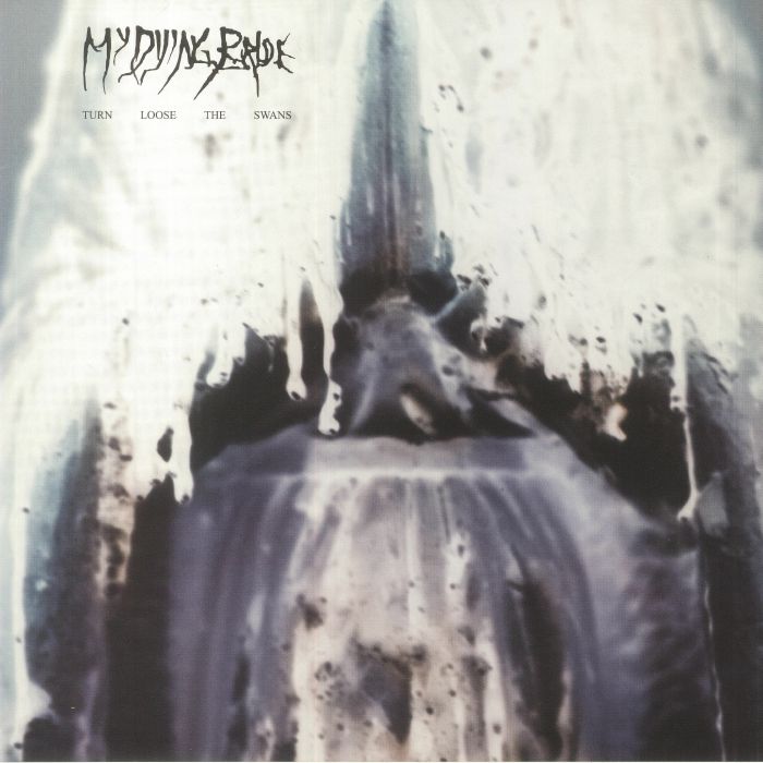 MY DYING BRIDE - Turn Loose The Swans (reissue)