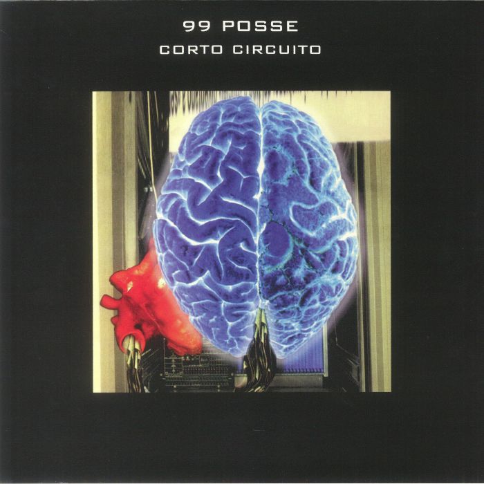 99 POSSE - Corto Circuito (reissue)