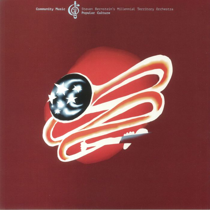Steven Bernstein's Millennial Territory Orchestra – Popular Culture: Community Music Vol 4 vinyl cover