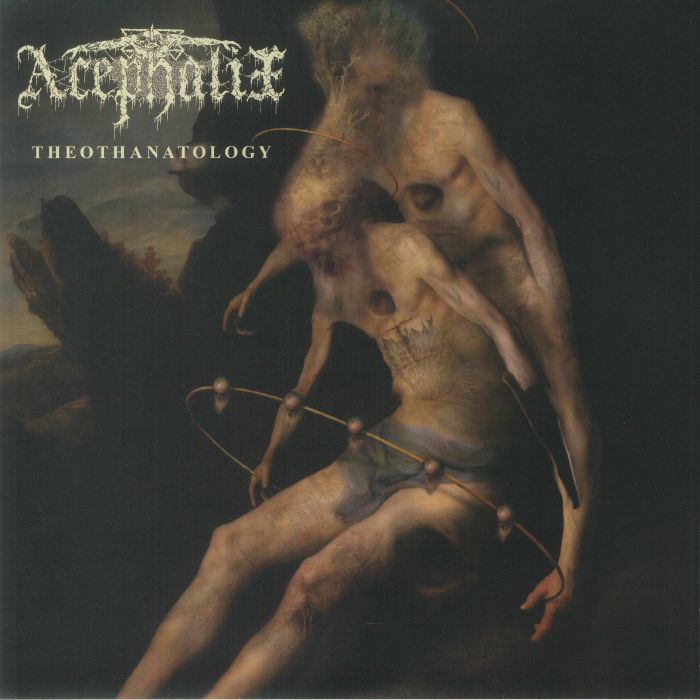 ACEPHALIX - Theothanatology