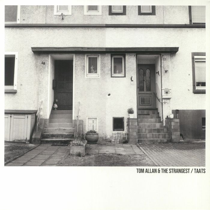 Tom Allan & The Strangest – Taats vinyl cover