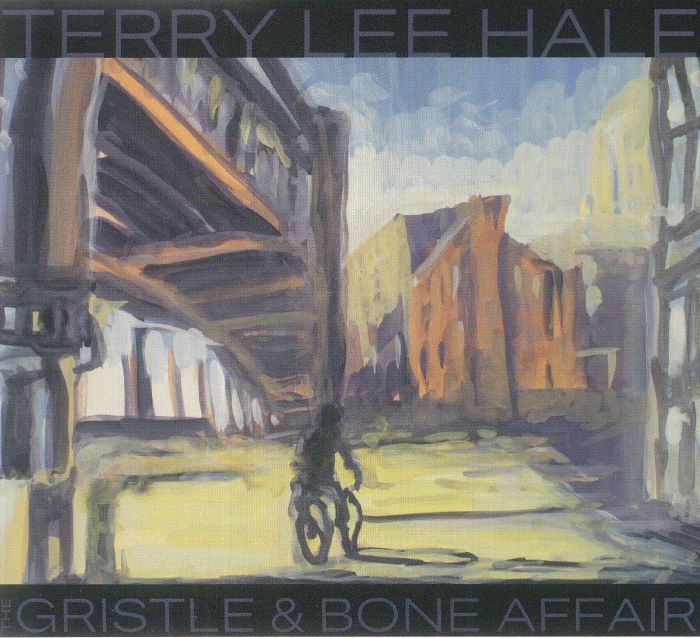 HALE, Terry Lee - The Gristle & Bone Affair