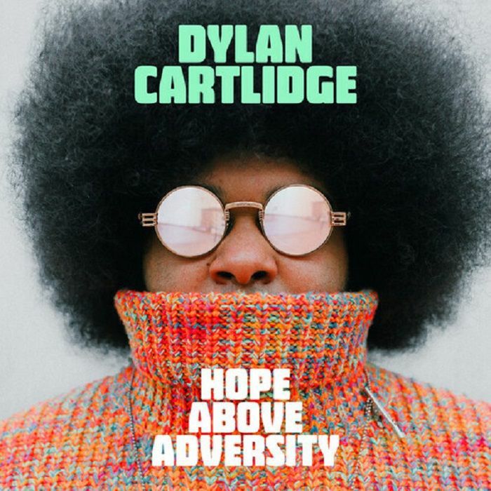 Dylan Cartlidge – Hope Above Adversity vinyl cover