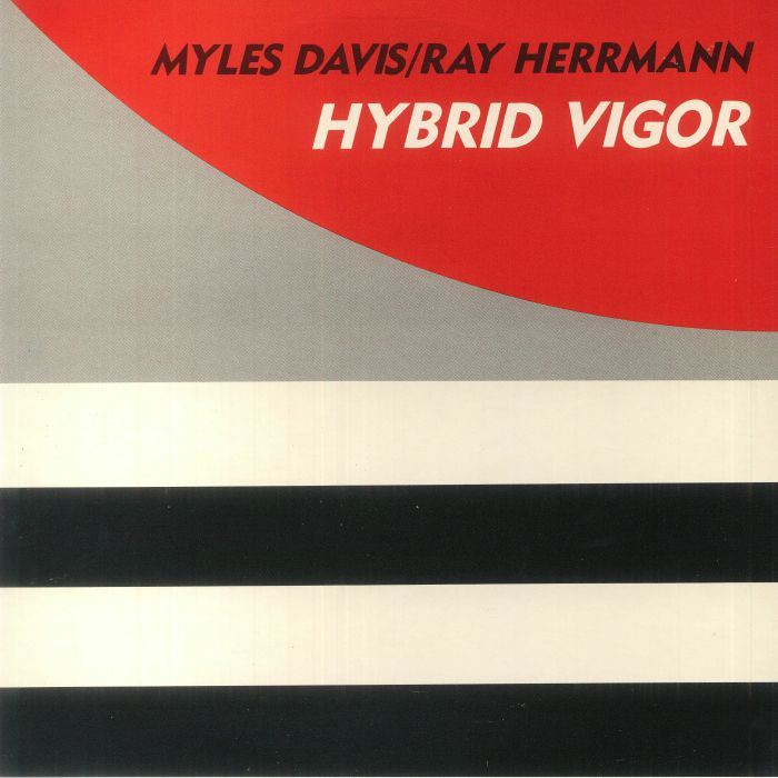 DAVIS, Myles/RAY HERRMANN - Hybrid Vigor
