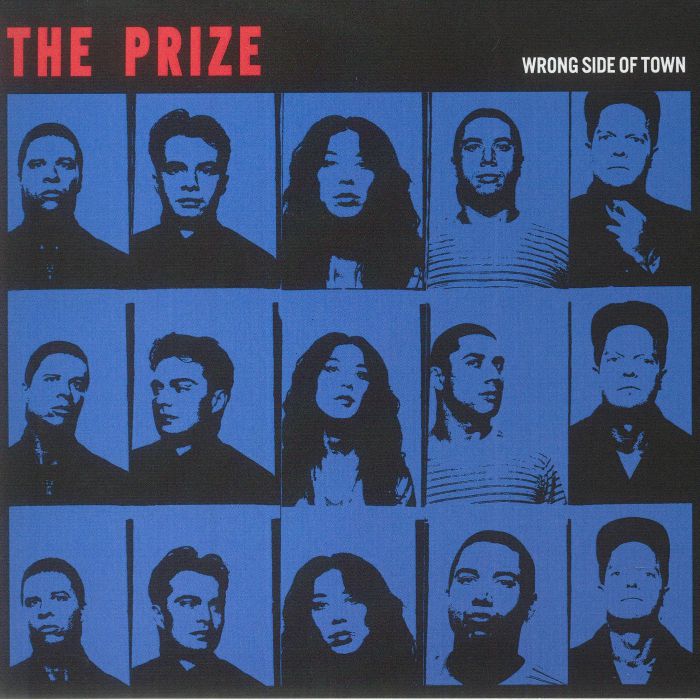 PRIZE, The - Wrong Side Of Town