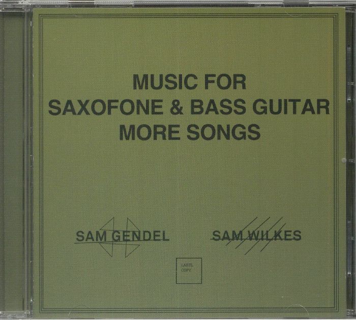 GENDEL, Sam/SAM WILKES - Music For Saxofone & Bass Guitar: More Songs