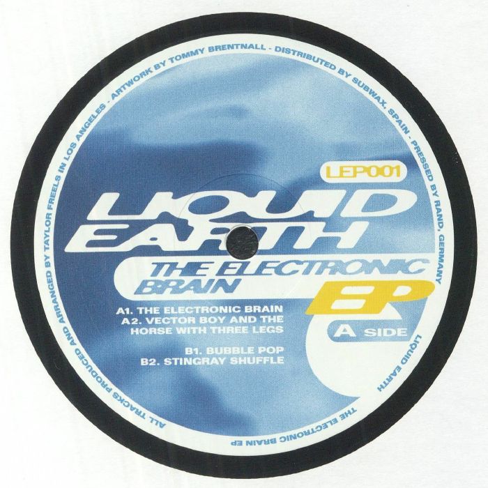 LIQUID EARTH - The Electronic Brain EP