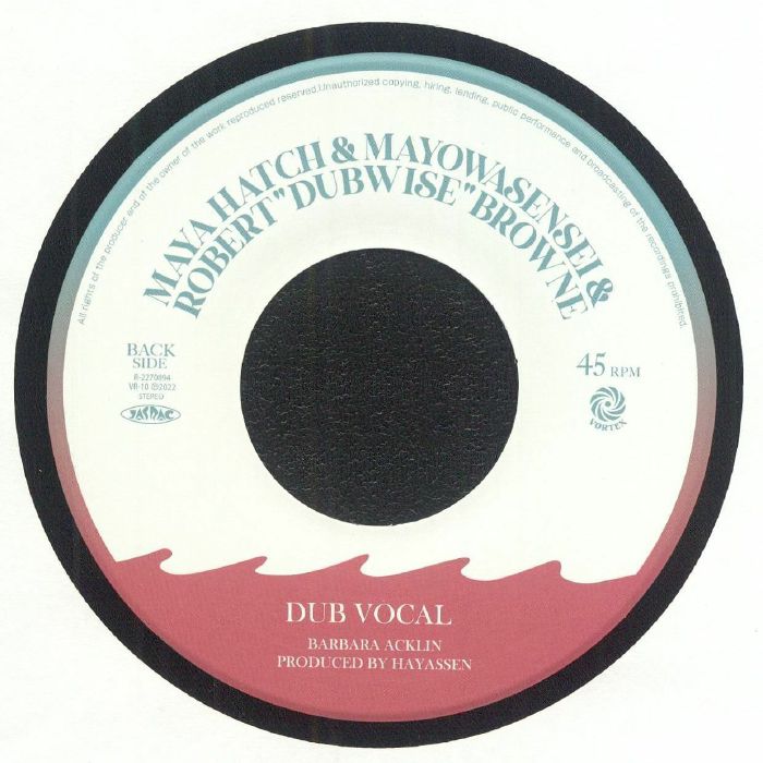 HATCH, Maya/MAYOWASENSEI/ROBERT DUBWISE BROWNE - Just As Sure