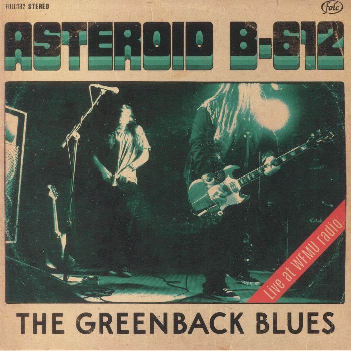 ASTEROID B612 - The Greenback Blues: Live At WFMU Radio