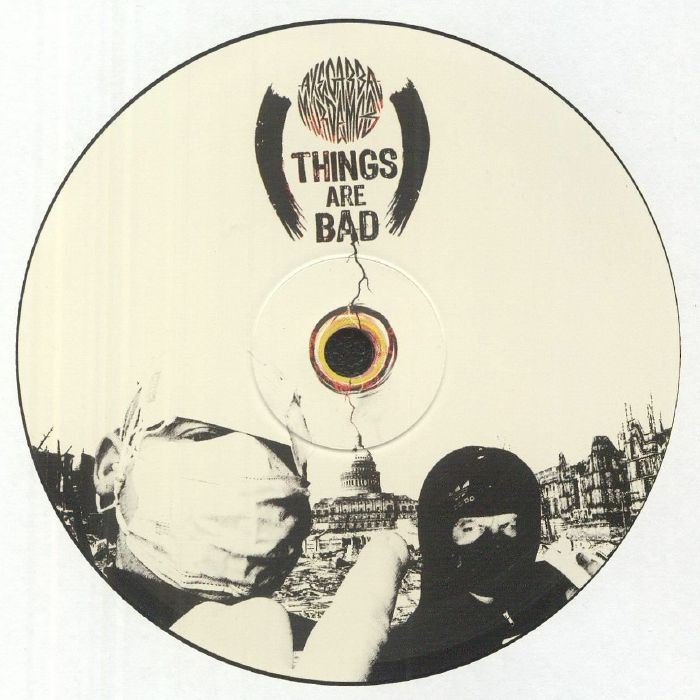 AXE GABBA MURDER MOB - Things Are Bad