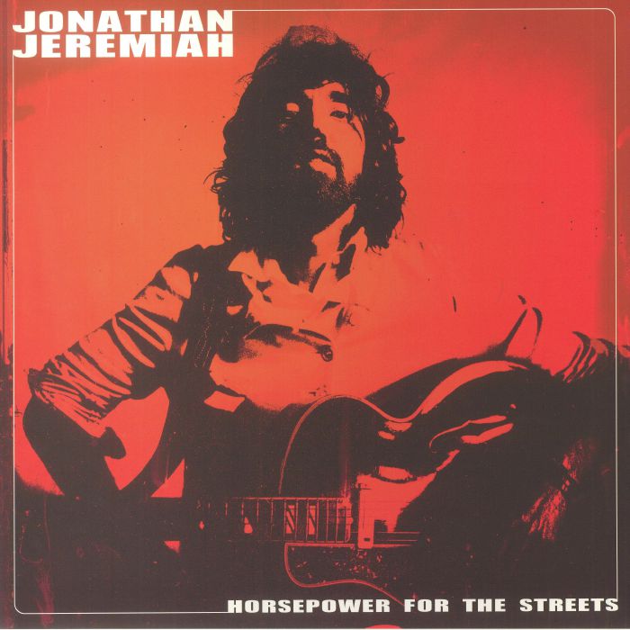 Jonathan Jeremiah – Horsepower For The Streets vinyl cover
