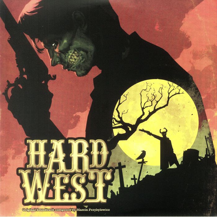 PRZYBYLOWICZ, Marcin/JASON GRAVES - Hard West & Hard West 2 (Soundtrack) (Deluxe Edition)