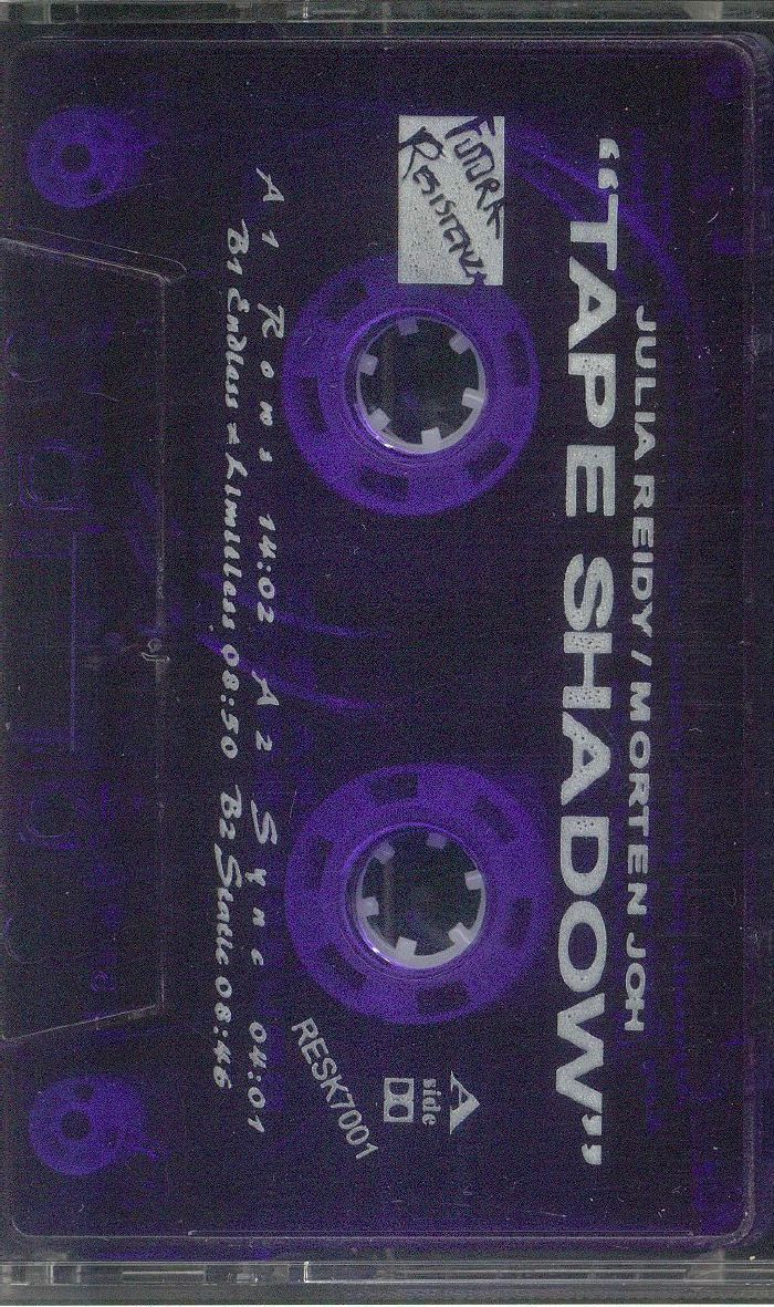 REIDY, Julia/MORTEN JOH - Tape Shadow