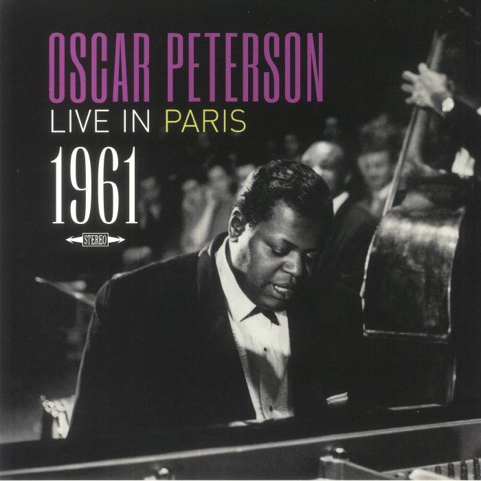 Oscar PETERSON Live In Paris 1961 Vinyl at Juno Records.
