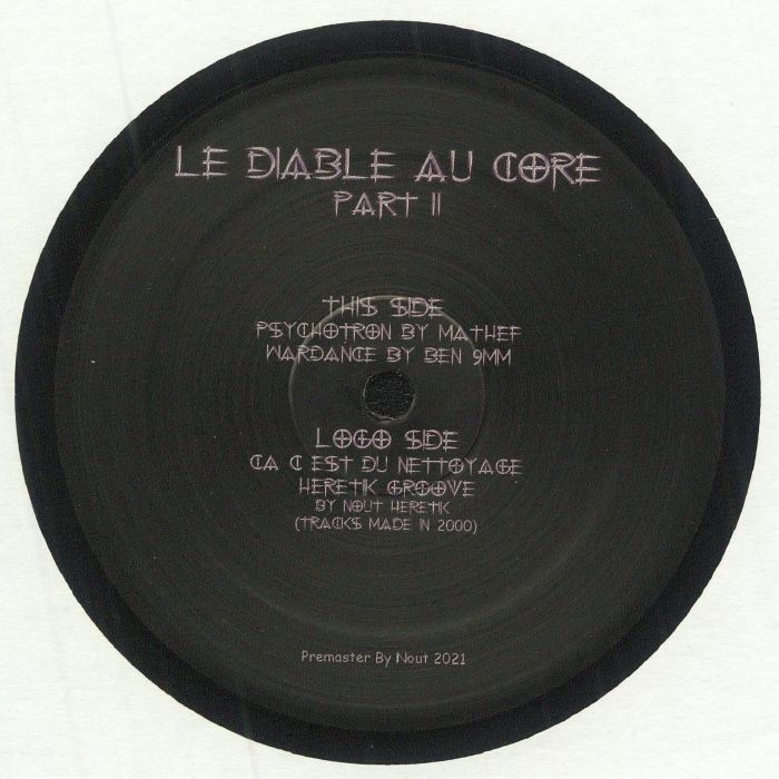 MATHEF/BEN 9MM/NOUT HERETIK - Le Diable Au Core Part II