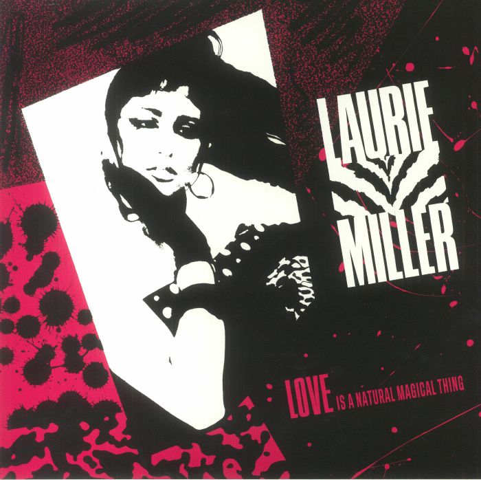 MILLER, Laurie - Love Is A Natural Magical Thing
