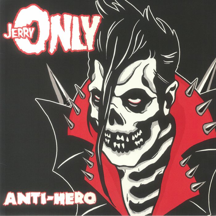 JERRY ONLY - Anti Hero Vinyl at Juno Records.